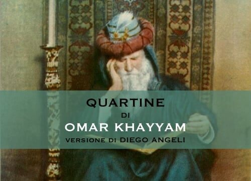 “Quartine” di Omar Khayyam